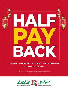Lulu Hypermarket  Half Pay Back Sale