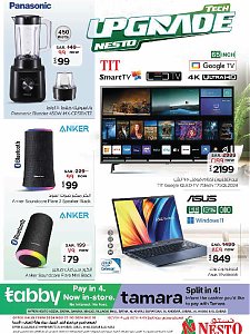 Nesto Hypermarket Tech Upgrade Offers - Al Khobar, Jubail, Mina, Dabab & Ahsa
